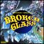 Broken Glass