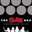 The Slade Box