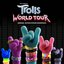 TROLLS World Tour (Original Motion Picture Soundtrack)