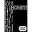 HONEY?