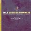 Useless Trinkets: B-Sides, Soundtracks, Rarities And Unreleased (Disc 2)