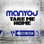 Take Me Home [Remixes]