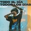 Todo el Día, Todos los Días - Single