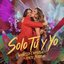 Solo Tú y Yo (Ao Vivo)