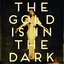 The Gold Is in the Dark - Single