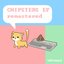 Chipsters EP Remastered