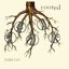 Rooted