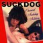 Onward Suckdog Soldiers