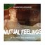 Mutual Feelings of Respect and Admiration