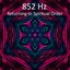 852 Hz Returning to Spiritual Order
