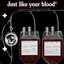 Just Like Your Blood