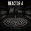 Reactor 4