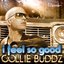 I Feel So Good - Single