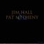 Jim Hall & Pat Metheny