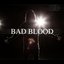 Bad Blood