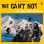 We Can't Not (Original Motion Picture Soundtrack)
