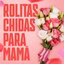 Rolitas Chidas Para Mamá