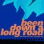 Been Down A Long Road