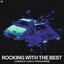 Rocking With the Best