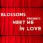 Meet Me In Love