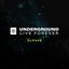 Underground Live Forever - Episode 045