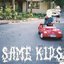Same Kids