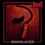 Manslayer (Hell Hath No Fury)