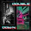 Double Down