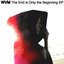 The End Is Only the Beginning EP