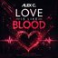 Love Is Like Blood