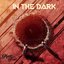 In the Dark