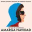 Amarga Navidad (Banda Sonora Original)