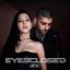 EYES CLOSED (with ZAYN) [2X]