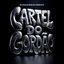 Cartel do Gordão