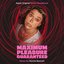 Maximum Pleasure Guaranteed (Apple Original Series Soundtrack)