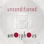 Unconditioned