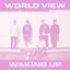 Waking Up