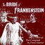 The Bride of Frankenstein (Original Soundtrack)