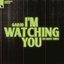 I'm Watching You (So Many Times) - Single