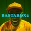Bastardx2