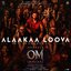 Alaakaa Loova (From "OM Chapter 1: Udhiram - The Blood Wood") [Tamil]