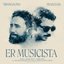 Er musicista (feat. Franco126)