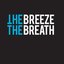 THE BREEZE THE BREATH