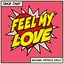 Feel My Love - Single