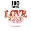 Love Songs: 100 Hits
