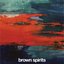 Brown Spirits #3