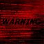 WARNING
