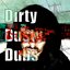 Dirty Dusty Dubs