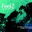 Feel 2 - Sequel To Family