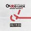GOOD LUCK SOUND TRACKS 2